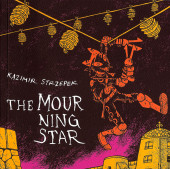 The mourning Star (2006) -2- Volume 2