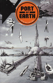Port Of Earth (2017) -INT01- Volume 1