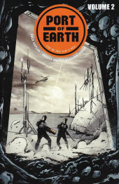 Port Of Earth (2017) -INT02- Volume 2