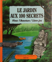 Vivez l'aventure - Le jardin aux 100 secrets