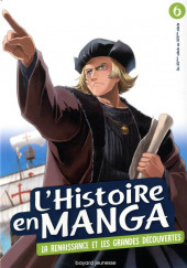 L'histoire en manga -6- La Renaissance et les grandes découvertes