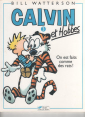 Calvin et Hobbes -3b2002- On est fait comme des rats !