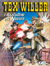Tex Willer (Sergio Bonelli Editore) -24- I razziatori del nueces