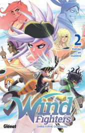 Wind Fighters -2- Tome 2