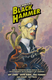 Black Hammer (2016) -SP01- The World of Black Hammer Library Edition Volume 1