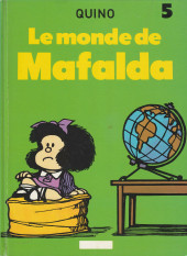 Mafalda -5FL- Le monde de Mafalda