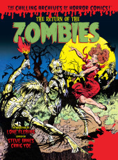 The chilling Archives of Horror Comics! -18- The Return of the Zombies
