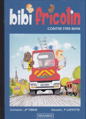 Bibi Fricotin (Regards) -2- Bibi Fricotin contre Fire-Man