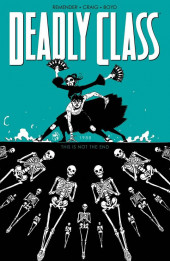 Deadly Class (2014) -INT06- This Is Not The End