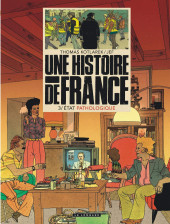 Une Histoire de France -3- État Pathologique