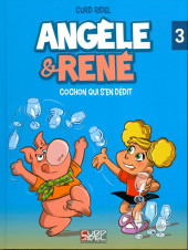 Angèle & René -3b2020- Cochon qui s'en dédit
