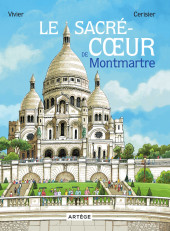 Le sacré-Cœur de Montmartre - Le Sacré-Cœur de Montmartre