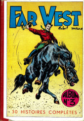 Far West (Une sélection d'histoires de) -Rec03- Album N°3 (du n°6 au n°11)