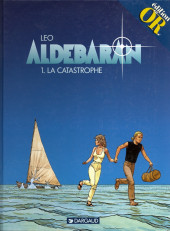 Aldébaran -1Or- La Catastrophe