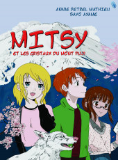 Mitsy -1- Mitsy et les cristaux du Mont Fuji