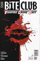 Bite Club - Vampire Crime Unit (Vertigo - 2006) -5- Issue # 5