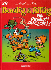 Boule & Bill (Boulig & Billig) (en breton) -29Breton- Na pebezh cholori!