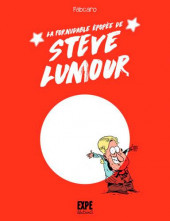 Steve Lumour -a2021- La formidable épopée de Steve Lumour