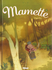 Mamette -2a2009- L'âge d'or