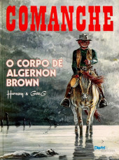 Comanche (en portugais) -10- O corpo de Algernon Brown