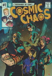 Cosmic Chaos - L'escouade de choc ! -1- # 1