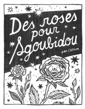 Sgoubidou - Des roses pour Sgoubidou