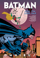 Batman by Jeph Loeb and Tim Sale Omnibus - Tome OMNI01