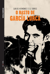 Rasto de García Lorca (O) - O rasto de García Lorca