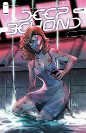 Deep Beyond (Image Comics - 2021) -1- Issue #1