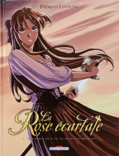 La rose écarlate -1a2013- Je savais que je te rencontrerais