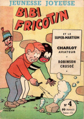 Bibi Fricotin (3e Série - Jeunesse Joyeuse) -4- Bibi Fricotin et le super-martium