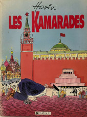 Les kamarades -1- Les Kamarades