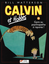 Calvin et Hobbes -18a2003- Gare au psychopathe à rayures !