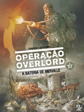 Operação Overlord -3- A bateria de Merville