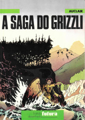 Aventuras (coleção) -2- A saga do Grizzli