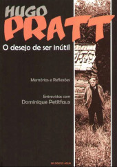 (AUT) Pratt, Hugo (en portugais) -2005- Hugo Pratt - O desejo de ser inútil