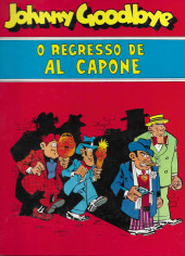 Johnny Goodbye (en portugais) -1- O regresso de Al Capone