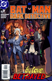 Batman: Dark Detective (2005) -2- By Love... Betrayed