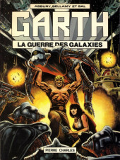 Garth -1- La guerre des galaxies