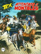 Tex (Mensile) -721- Attentato a montales