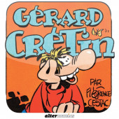 Les aventures de Gérard Crétin - Tome 2