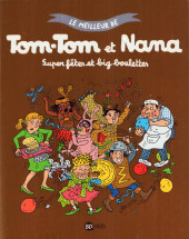Tom-Tom et Nana (Le meilleur de) -4a2021- Super fêtes et big boulettes