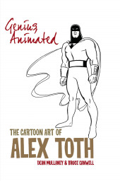 (AUT) Toth - Genius, Animated: The Cartoon Art of Alex Toth