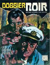 Dossier noir -4- Les Frères pirates