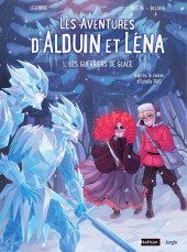 Les aventures d'Alduin et Léna -1- Les guerriers de glace