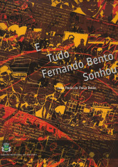 (AUT) Bento, Fernando -2010- E tudo Fernando Bento sonhou