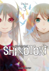 Shinotori -3- Tome 3