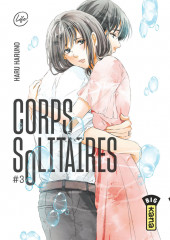 Corps solitaires -3- Tome 3