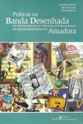 (DOC) Ensaios e estudos diversos - Práticas na Banda Desenhada - Os visitantes do 16º Festival Internacional de BD da Amadora