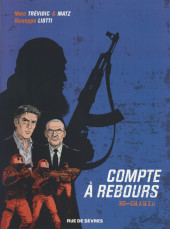 Compte à rebours (Trévidic/Matz/Liotti) -1Offert- Es-Shahid